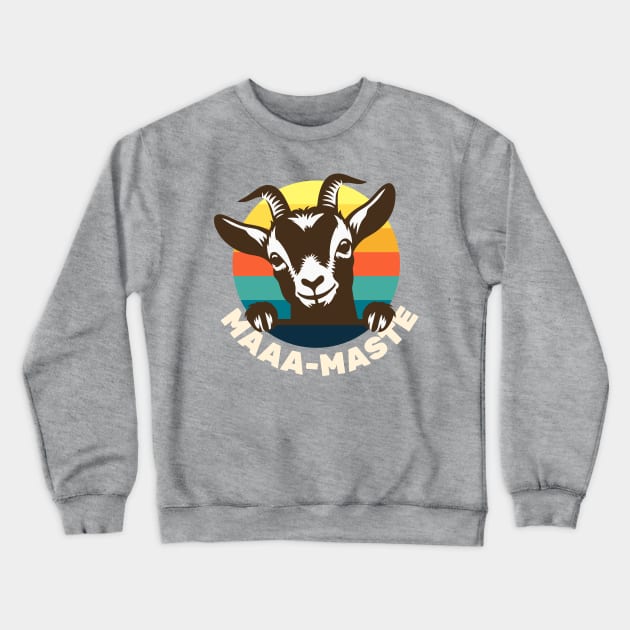 Goat Yoga - Maaa-Maste - Cute Goat Crewneck Sweatshirt by Yesteeyear